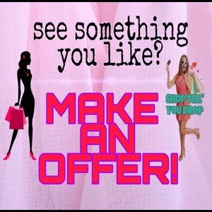 Make me your best offer!